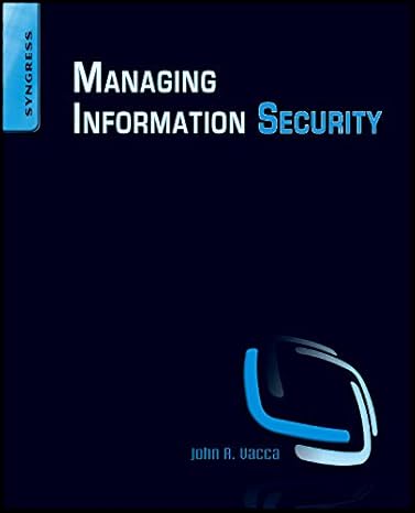 managing information security 1st edition john r. vacca 1597495336, 978-1597495332