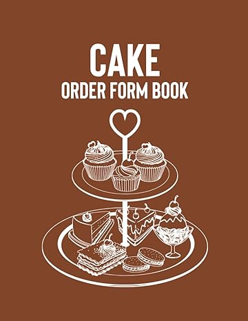 cake order form book organizer for custom cake orders purchase record journal ideal for home based cake
