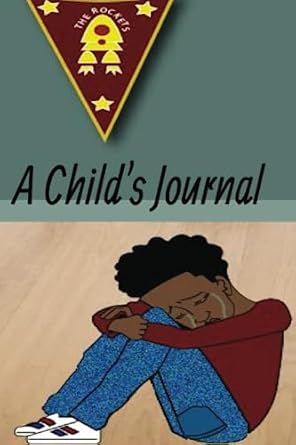 journals for children a journal notebook for children expression of trauma healing 1st edition donna marie