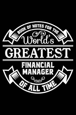 financial manager gifts notebook for the worlds greatest financial manager 1st edition opus publishing