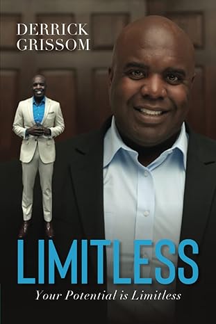 limitless your potential is limitless 1st edition derrick grissom 979-8386186845