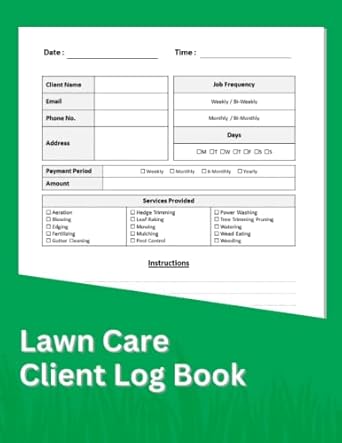 lawn care client log book lawn mowing and landscape appointment logbook keep track of your client s