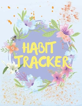 habit tracker motivational habit tracking journal build routines and achieve goals 1st edition terry bronson