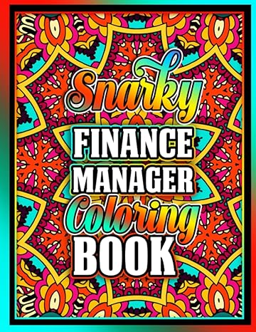 snarky finance manager coloring book inspirational swear word adult colouring pages with stress relaxing