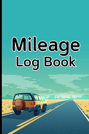 mileage log book a mileage log book for car in an expense tracker for small business and personal use 1st