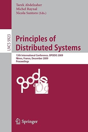 principles of distributed systems 13th international conference opodis 2009 n mes france december 15 18 2009