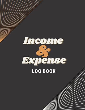 income and expense log book simple accounting tracker for small business and personal finance 1st edition