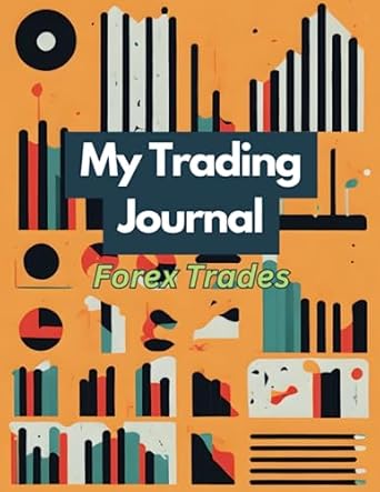 my trading journal forex trades with weekly pages 1st edition trade saavant b0c6wd4g1y