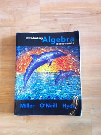 introductory algebra 2nd edition julie miller ,molly o\\\'neill ,nancy hyde 0077281128, 978-0077281120