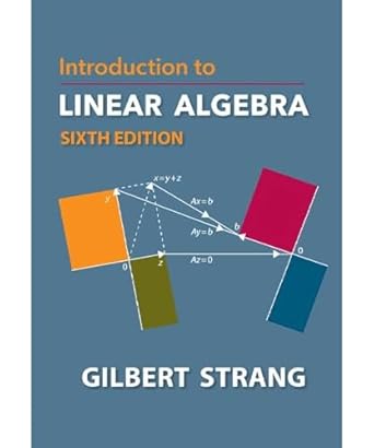 introduction to linear algebra 6th edition gilbert strang 1733146679, 978-1733146678