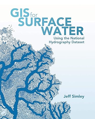 gis for surface water using the national hydrography dataset 1st edition jeff simley 1589484797,