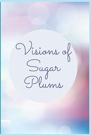 my visions of sugar plums journal beautiful 100 page blank journal pages with scripture inspiration 1st