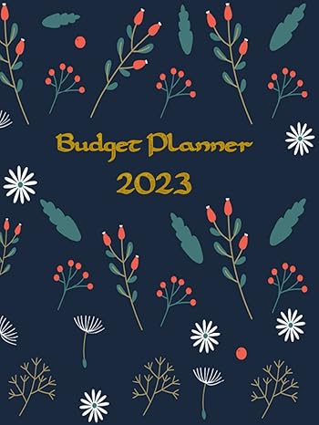 budget planner 2023 weekly budget planner goal setting and spending tracker bill organizer journal notebook