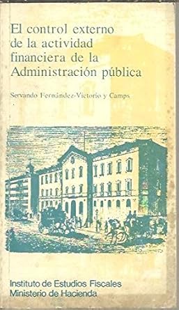 el control externo de la actividad financiera de la administraci n p blica 1st edition servando