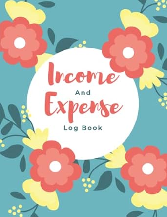 income and expense log book a daily simple income and expense tracker organizer log book and ledger book to