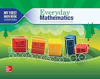 everyday mathematics 4 grade k my first math book 4th edition bell et al. ,mcgraw hill 0021428050,