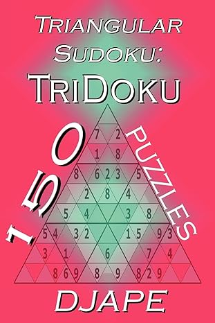 triangular sudoku 150 tridoku puzzles 1st edition dj ape 143825606x, 978-1438256061