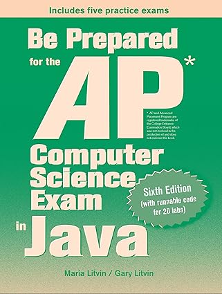 be prepared for the ap computer science exam in java 6th edition maria litvin ,gary litvin 0982477538,