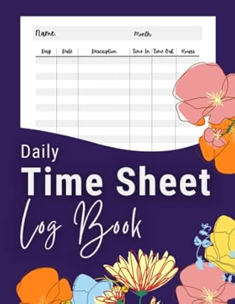 daily time sheet log book manage work hours effectively and enhance business operations with this user