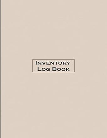 inventory log book inventory log book for small business large inventory log book 120 pages for business and
