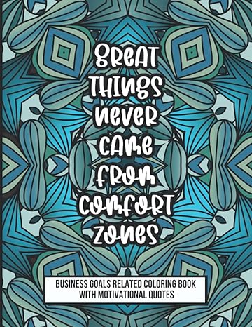 business goals related coloring book with motivational quotes great things never came from comfort zones 8