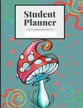 magical mushrooms mushroom planner student planner semester planner daily student planner monthly planner for