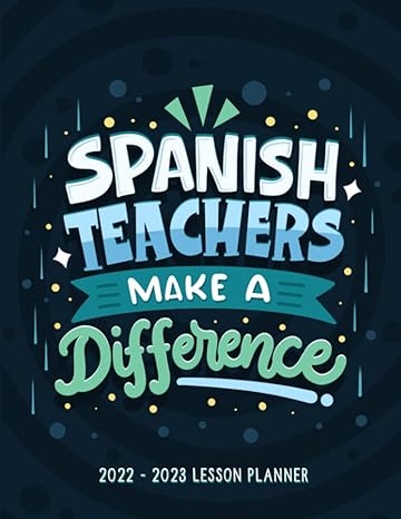 spanish teachers make a difference spanish teacher lesson planner 2022 2023 academic year monthly and weekly