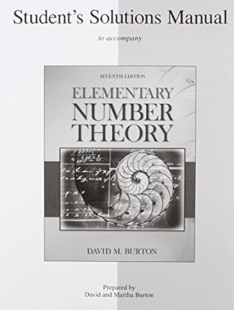 student s solutions manual elementary number theory 7th edition david burton 0077298462, 978-0077298463