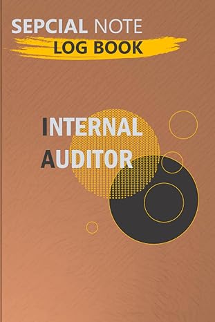 internal auditor logbook special note 6x9 in 110 page 1st edition special note b0b485nmgg