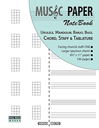 music paper notebook ukulele mandolin banjo bass chord staff and tablature 1st edition ashkan mashhour