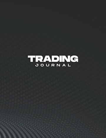 trading journal logbook 150 pages log for traders of stocks futures options and forex stock market tracker