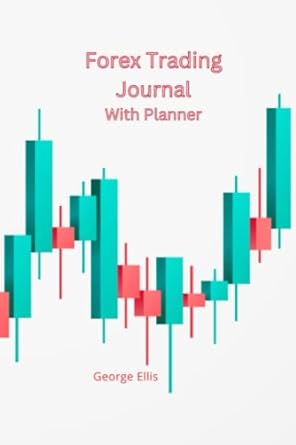 forex journal with planner 1st edition george ellis b0bw3417r6