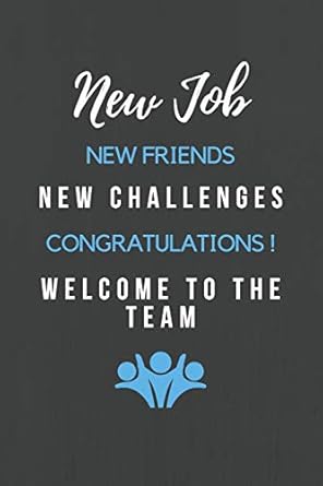 new job new friends new challenges congratulations welcome to the team welcome new employee passwords