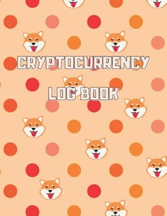 cryptocurrency log book cryptocurrency trading tracker record book cryptocurrency for men women students