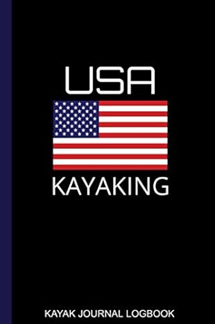 usa kayaking kayak journal logbook american flag / summer games / water sports / gift for kayak lover /