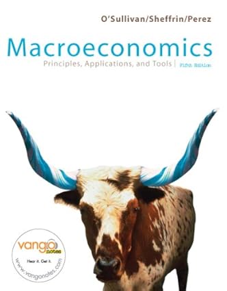 macroeconomics principles applications and tools 5th edition arthur o\\\\\\\'sullivan ,steven m. sheffrin
