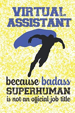 virtual assistant because badass superhuman is not an official job title novelty gift idea for virtual