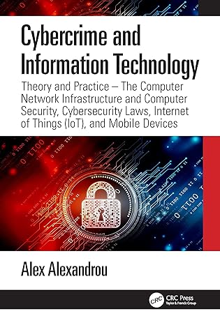 cybercrime and information technology the computer network infrastructure and computer security cybersecurity