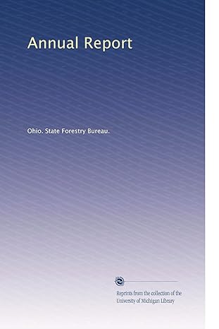 annual report 1st edition . ohio. state forestry bureau. b003b658ne