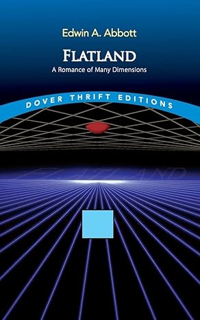 flatland a romance of many dimensions unabridged edition edwin a abbott 048627263x, 978-0486272634