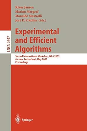experimental and efficient algorithms second international workshop wea 2003 ascona switzerland may 26 28