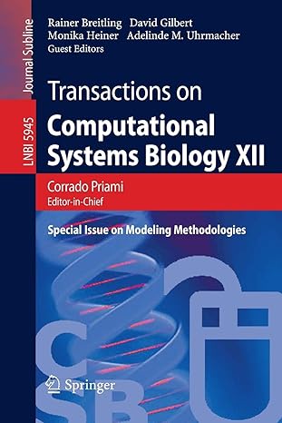 transactions on computational systems biology xii special issue on modeling methodologies 2010 edition rainer
