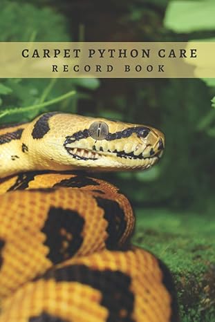 carpet python care record book complete pet profile vet visits vaccinations food cleaning medical and health