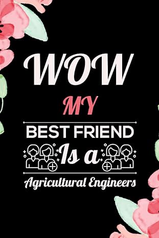 wow my best friend is a agricultural engineers friendship day blank lined journal notebook you are very