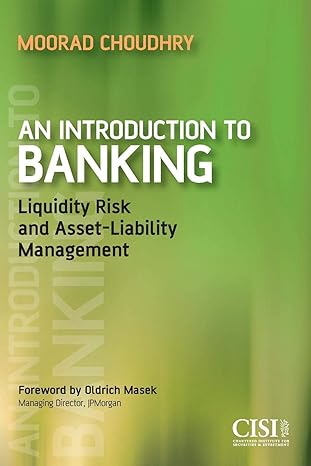 introduction to banking 1st edition moorad choudhry 0470687258, 978-0470687253