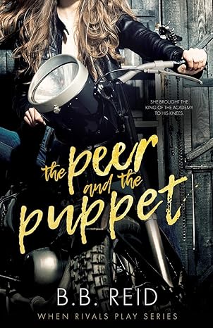 the peer and the puppet a high school bully romance 1st edition b b reid 979-8669653545