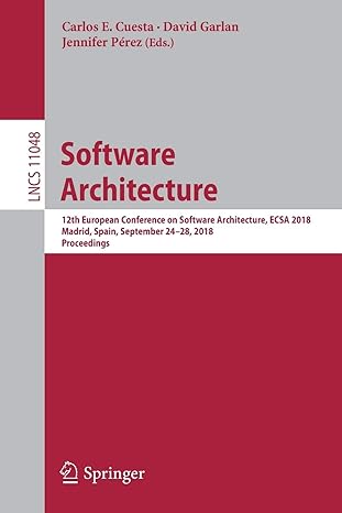 software architecture 12th european conference on software architecture ecsa 2018 madrid spain september 24
