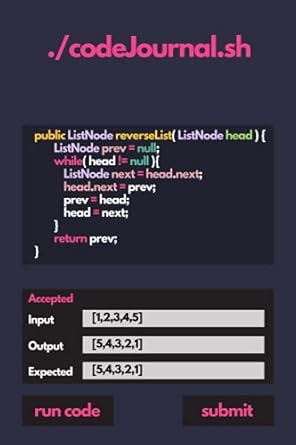 coding journal 1 0 practice writing down your algorithms and data structures during sessions on leetcode