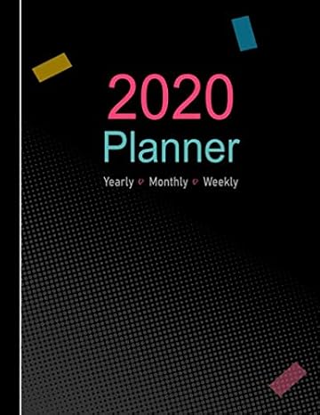 2020 planner yearly monthly weekly simple year planner 2020 for work plan / time management / schedule