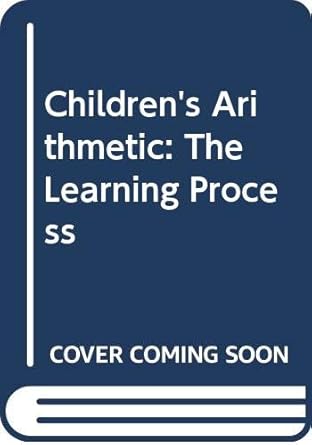 children s arithmetic the learning process 1st edition herbert ginsburg 0442226950, 978-0442226954
